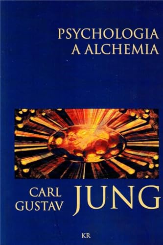 Psychologia a alchemia von KR